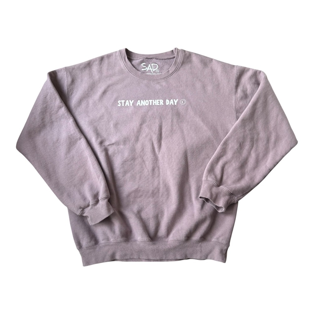 Stay Another Day Mental Health Awareness‎ Crewneck Sweatshirt Dusty Mauve Medium